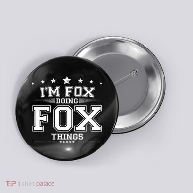 Im Fox Doing Fox Things Button