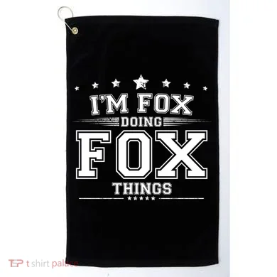 Im Fox Doing Fox Things Golf Towel