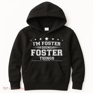 Im Foster Doing Foster Things Kids Hoodie
