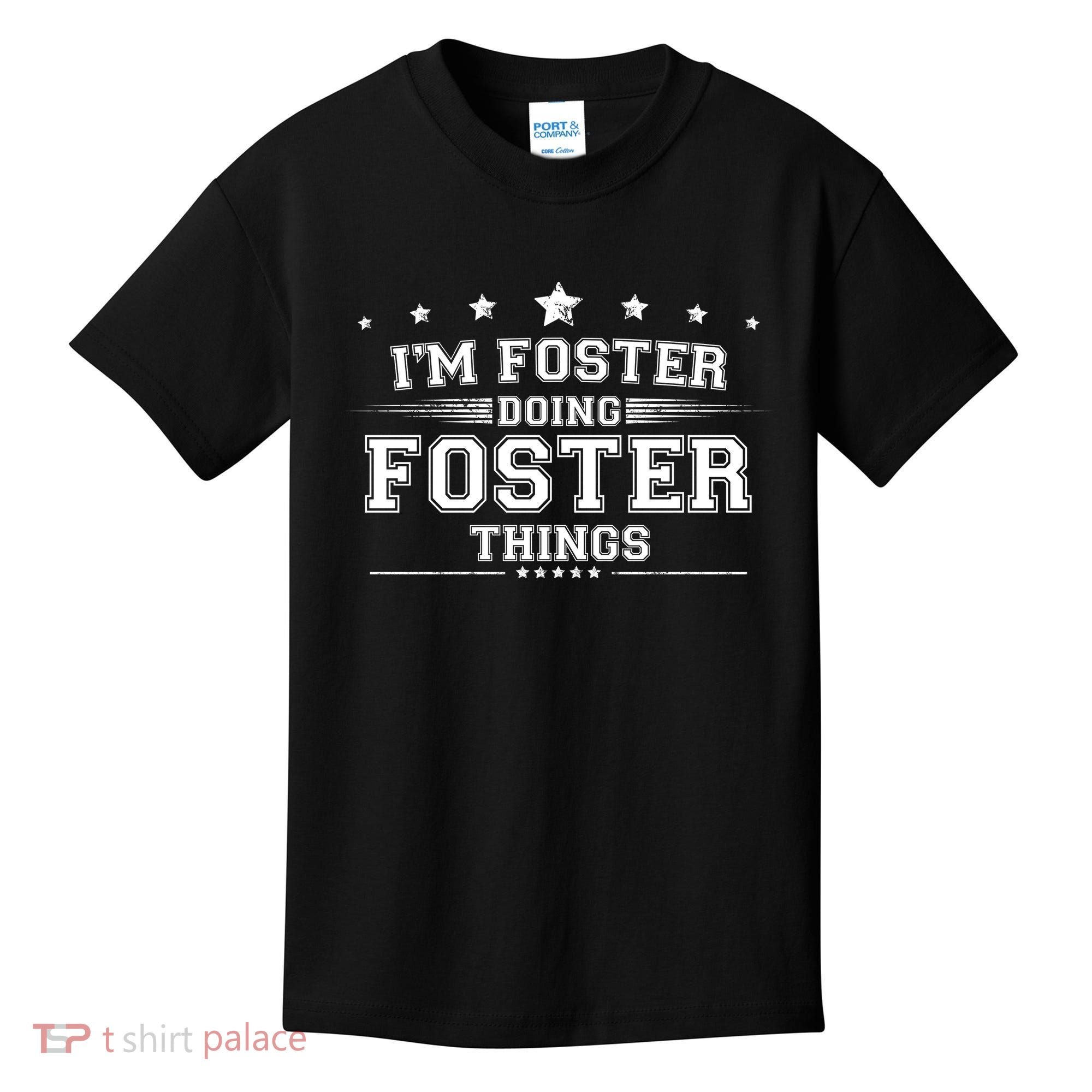 Im Foster Doing Foster Things Kids T-Shirt
