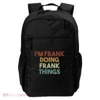IM Frank Doing Frank Things Funny First Name Frank Backpack thumb 0