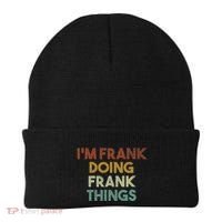 IM Frank Doing Frank Things Funny First Name Frank Beanie thumb 0