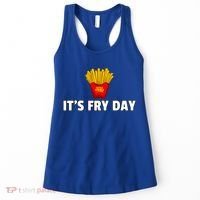 It's Fry Day French Fries Extra Hot Fry Cute Gift Women's Tank Top thumb 0