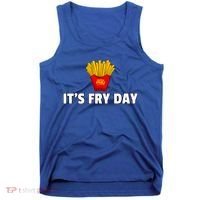 It's Fry Day French Fries Extra Hot Fry Cute Gift Tank Top thumb 0