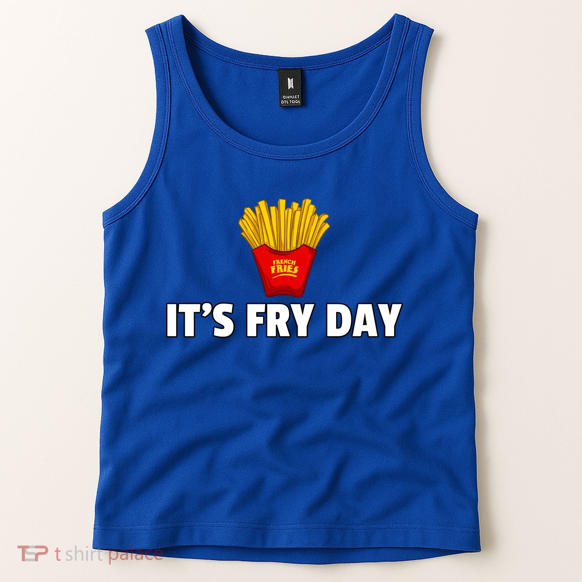 It's Fry Day French Fries Extra Hot Fry Cute Gift Tank Top