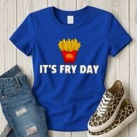 It's Fry Day French Fries Extra Hot Fry Cute Gift Women's T-Shirt thumb 3