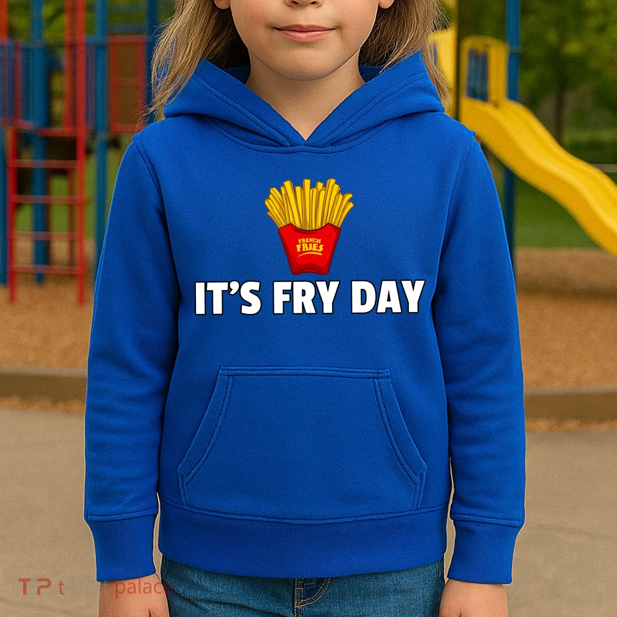 It's Fry Day French Fries Extra Hot Fry Cute Gift Kids Hoodie