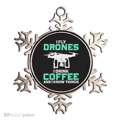 I Fly Drones And I Know Things Funny Drone Pilot Gift Ornament