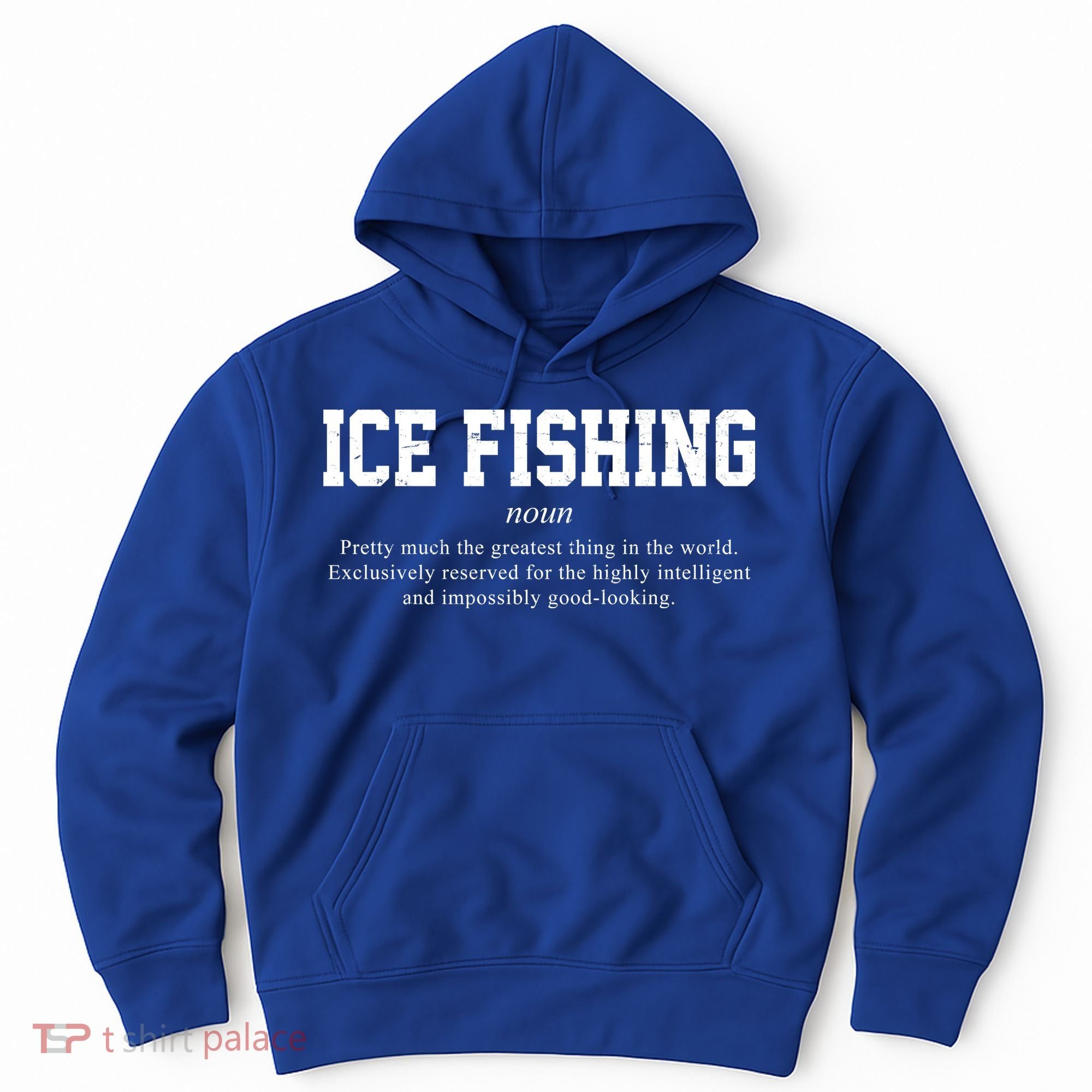 Ice Fishing Definition Funny Gift Hoodie