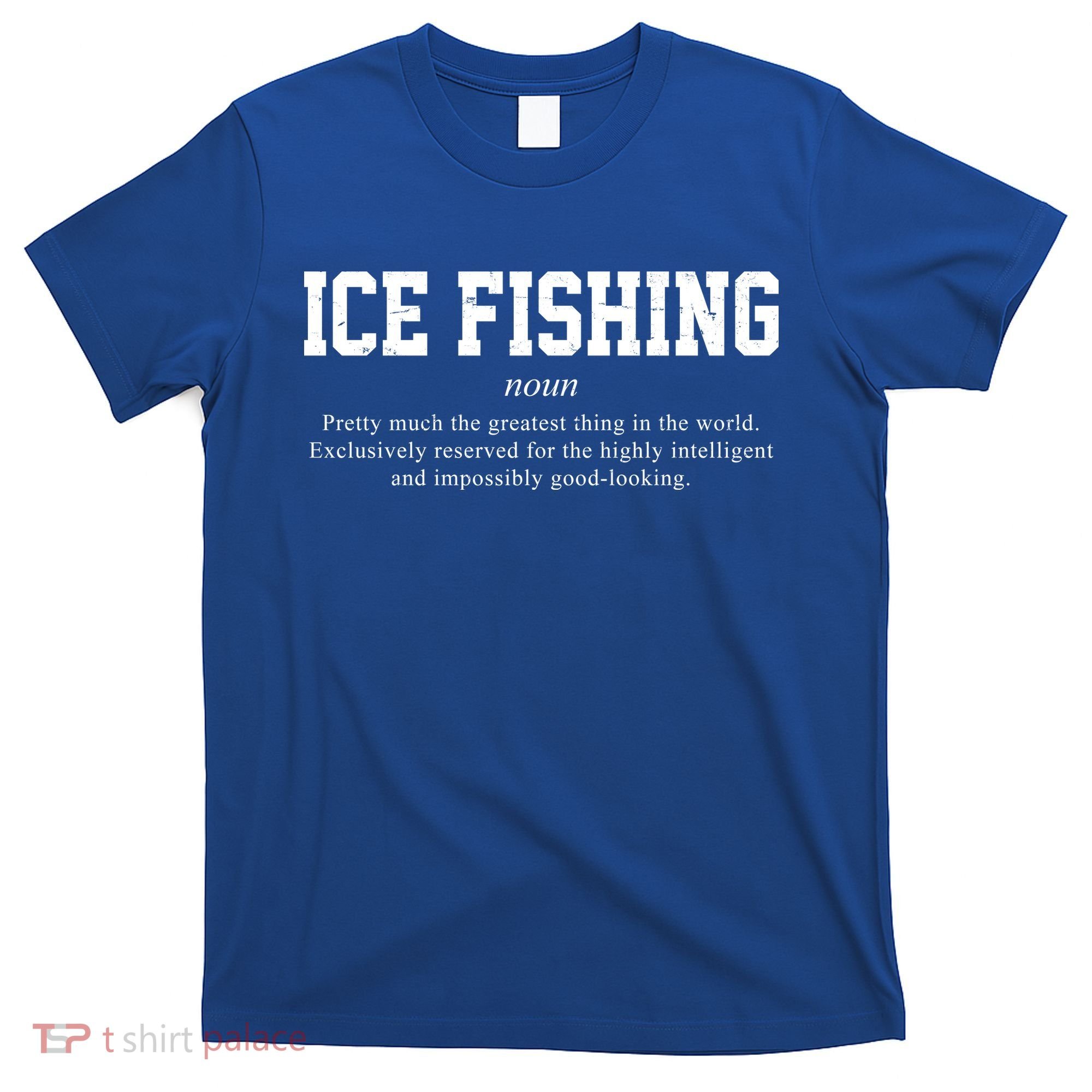 Ice Fishing Definition Funny Gift T-Shirt