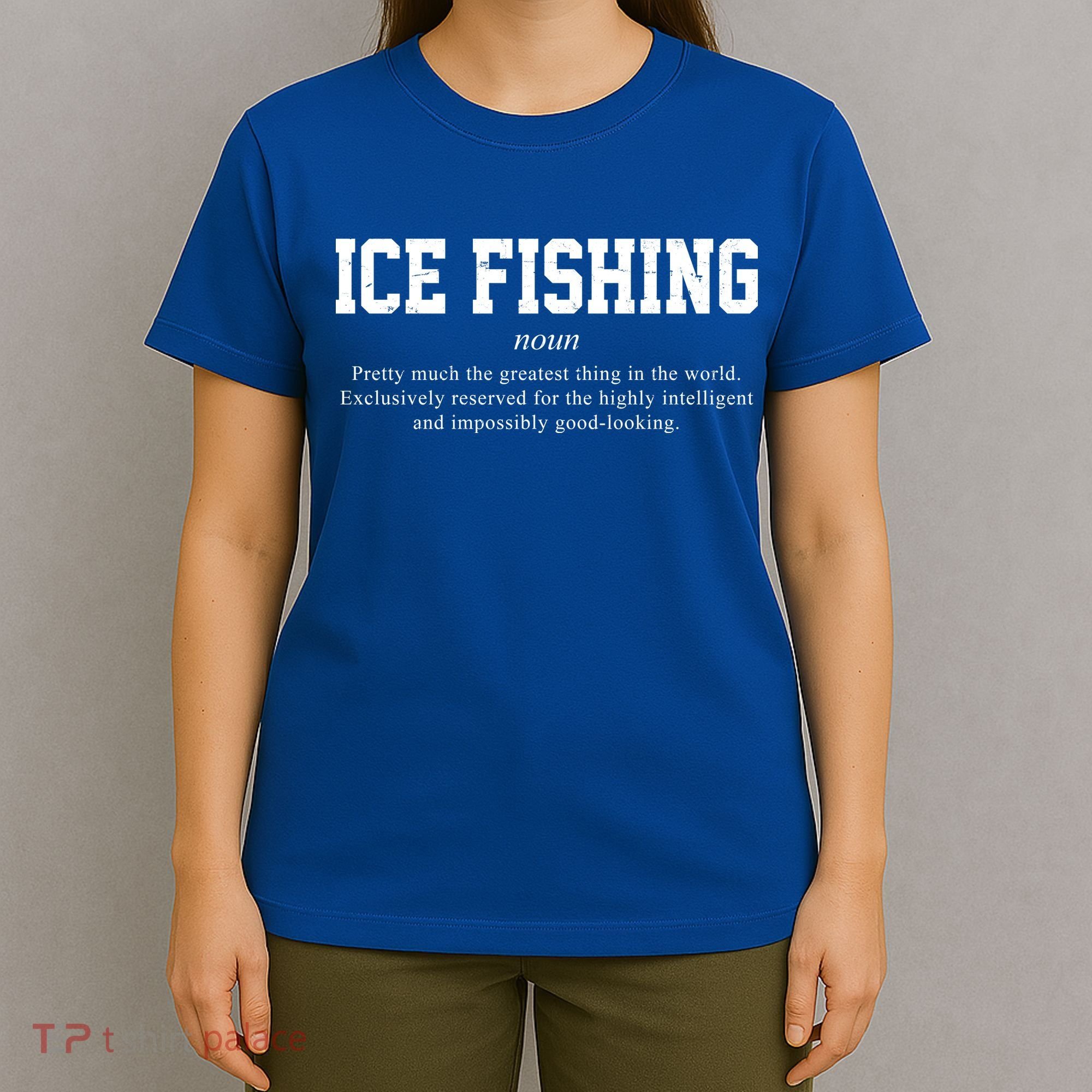 Ice Fishing Definition Funny Gift T-Shirt