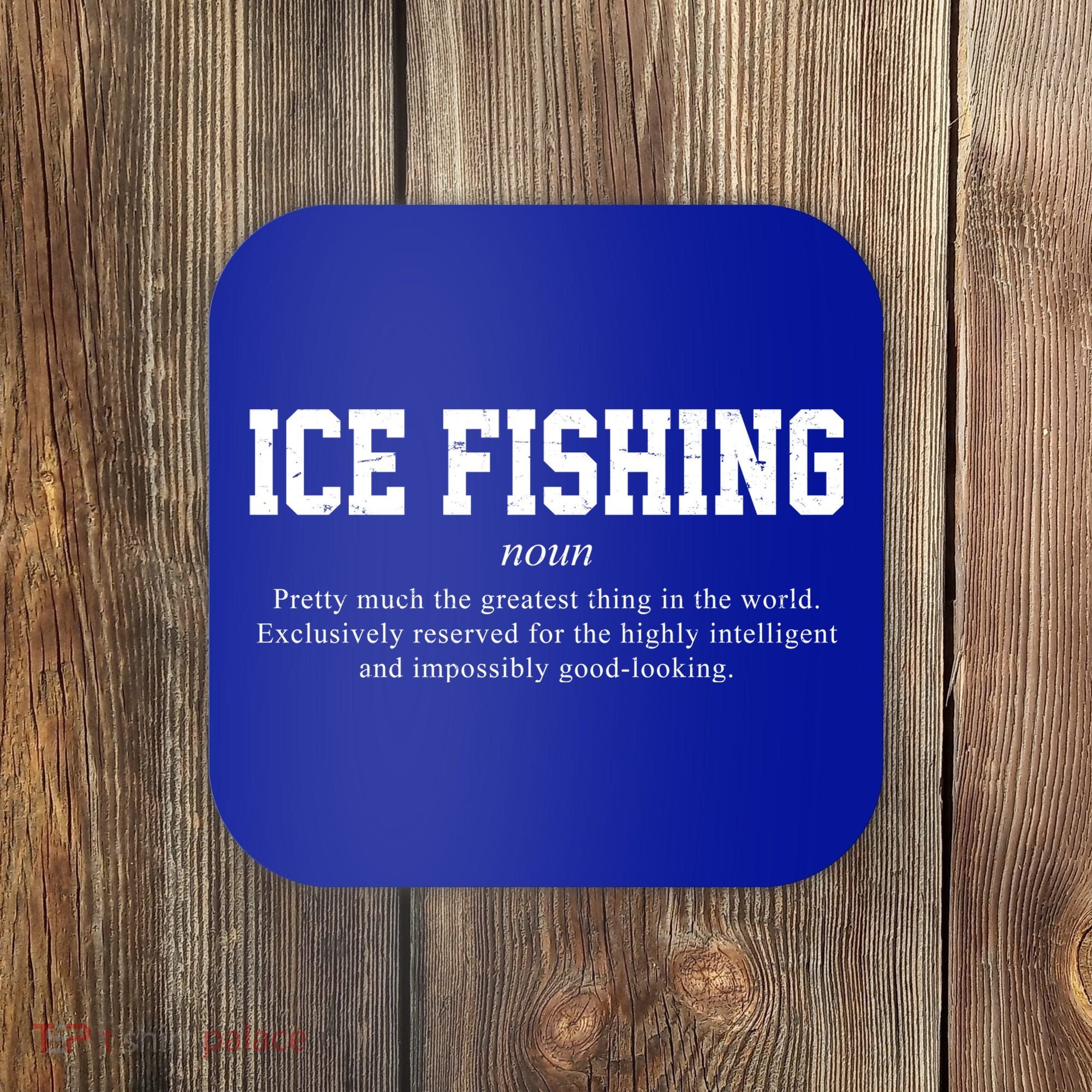Ice Fishing Definition Funny Gift Coaster