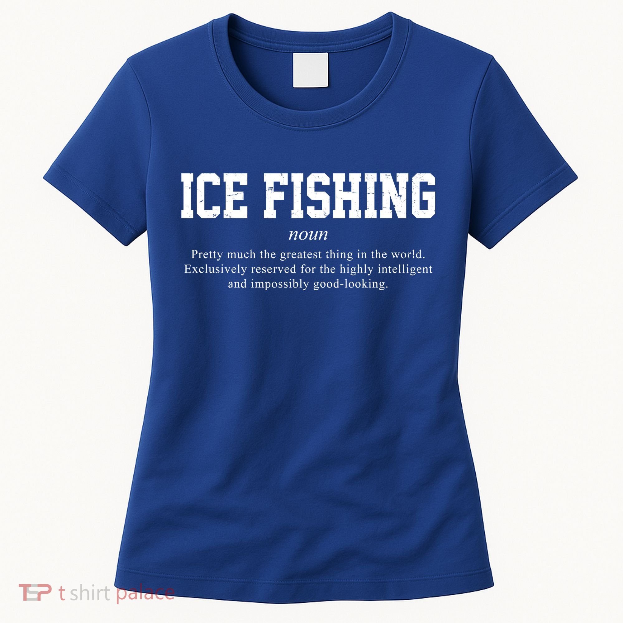 Ice Fishing Definition Funny Gift Women's T-Shirt