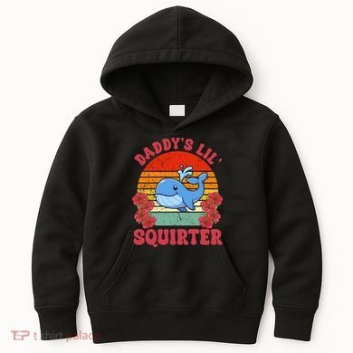 Inappropriate Funny Daddys Lil Squirter Embarrassing Kids Hoodie