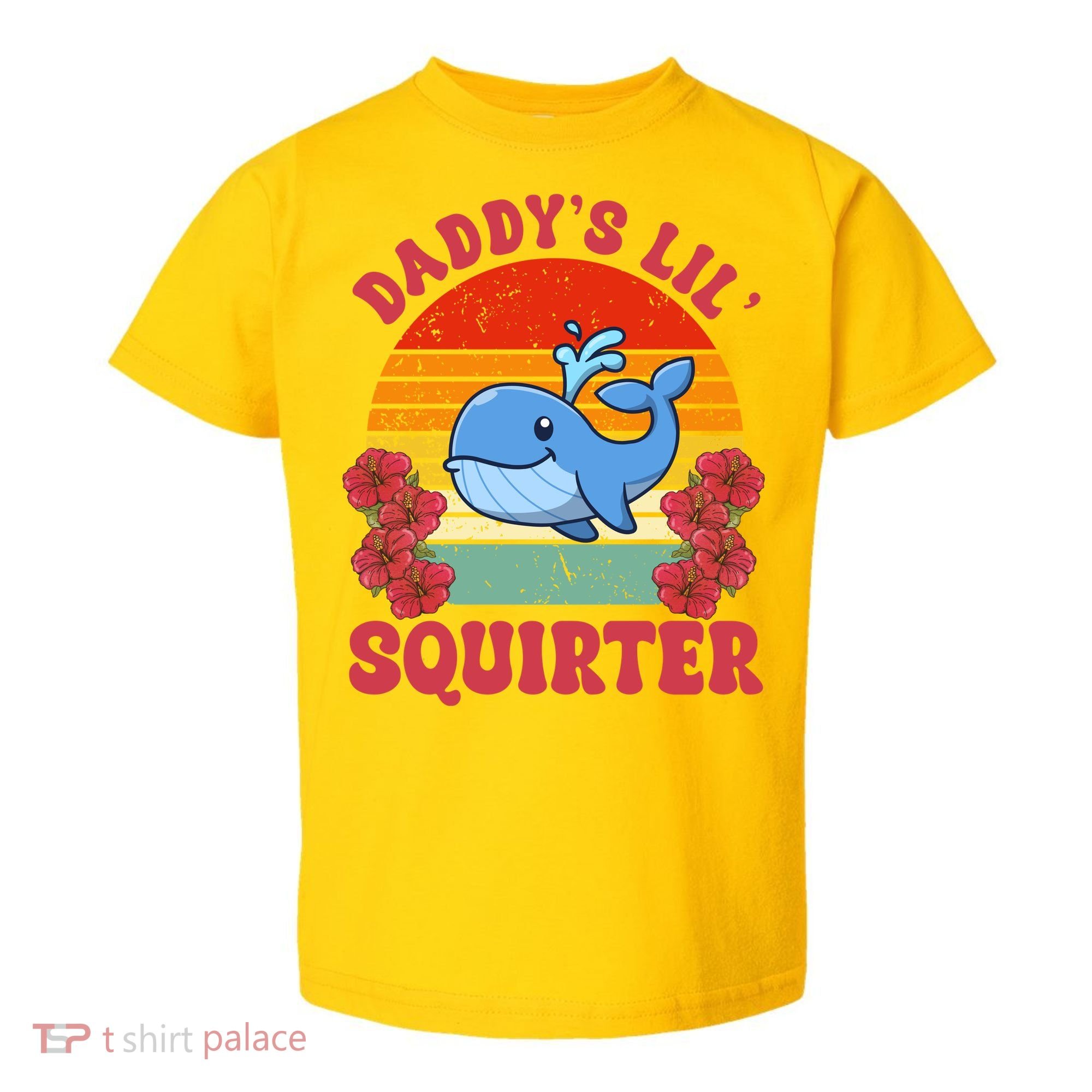Inappropriate Funny Daddys Lil Squirter Embarrassing Toddler T-Shirt