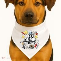 I Fix Dumb Mistakes Funny Handyman Graphic USA-Made Doggie Bandana thumb 1