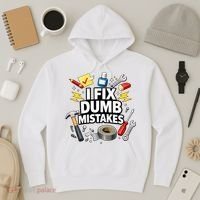 I Fix Dumb Mistakes Funny Handyman Graphic Hoodie thumb 3
