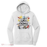 I Fix Dumb Mistakes Funny Handyman Graphic Women's Hoodie thumb 0