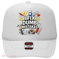 I Fix Dumb Mistakes Funny Handyman Graphic Hat thumb 0