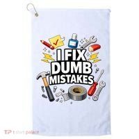 I Fix Dumb Mistakes Funny Handyman Graphic Golf Towel thumb 0