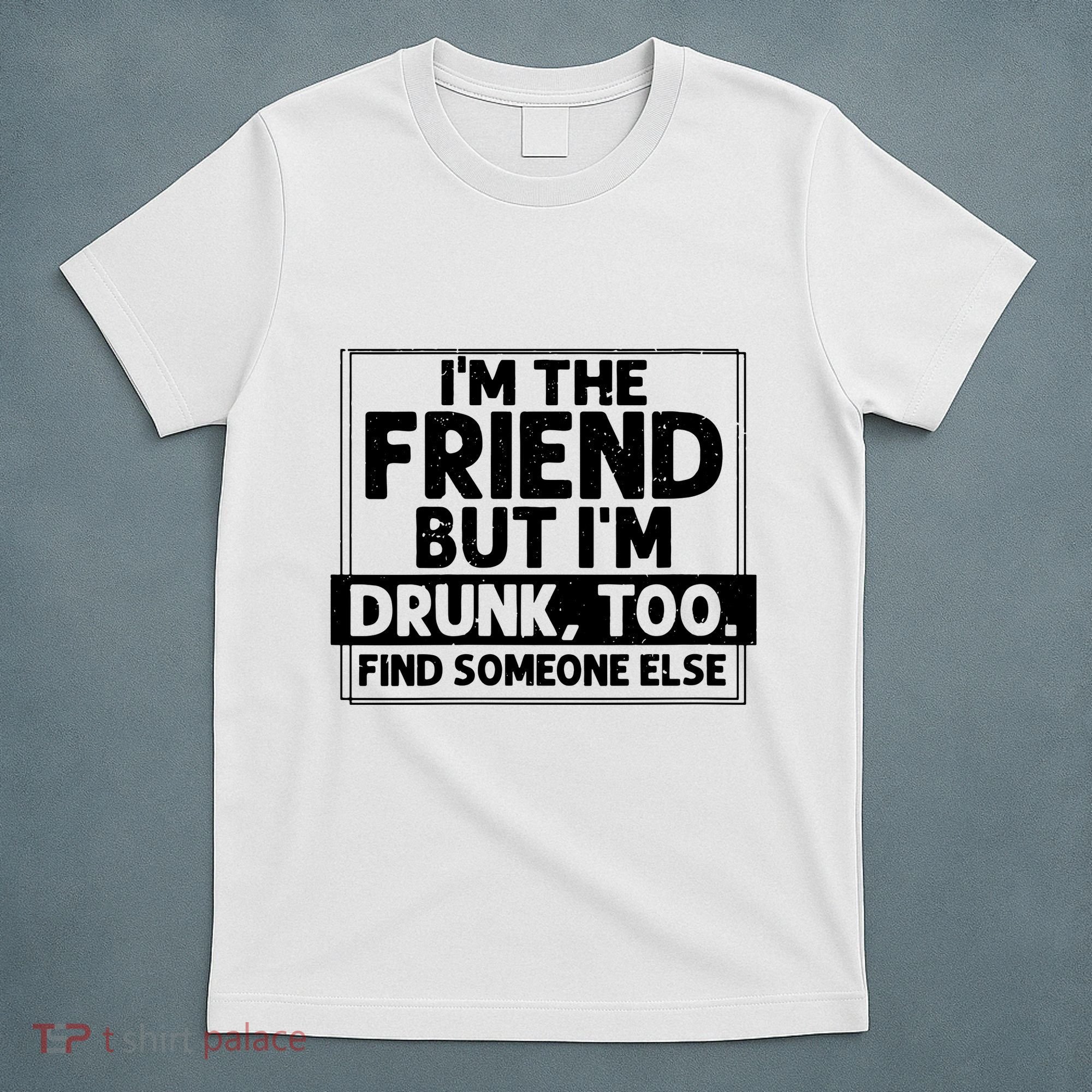If Found Drunk Please Return To Friend Im The Friend Funny Vneck T-Shirt