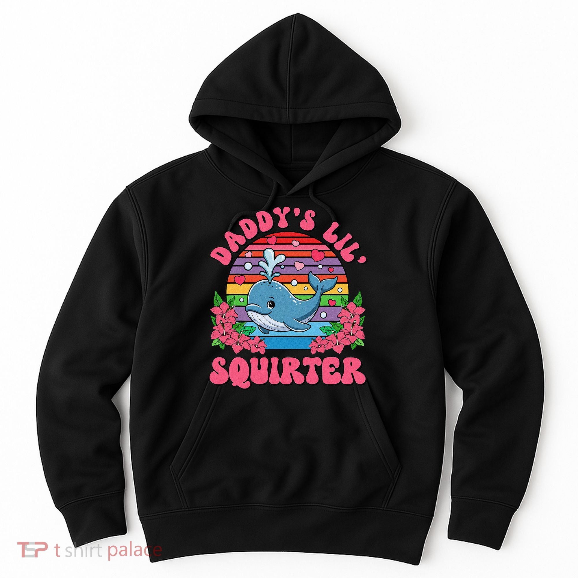 Inappropriate Funny DaddyS Lil Squirter Embarrassing Women Gift Hoodie