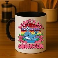 Inappropriate Funny DaddyS Lil Squirter Embarrassing Women Gift Coffee Mug thumb 4