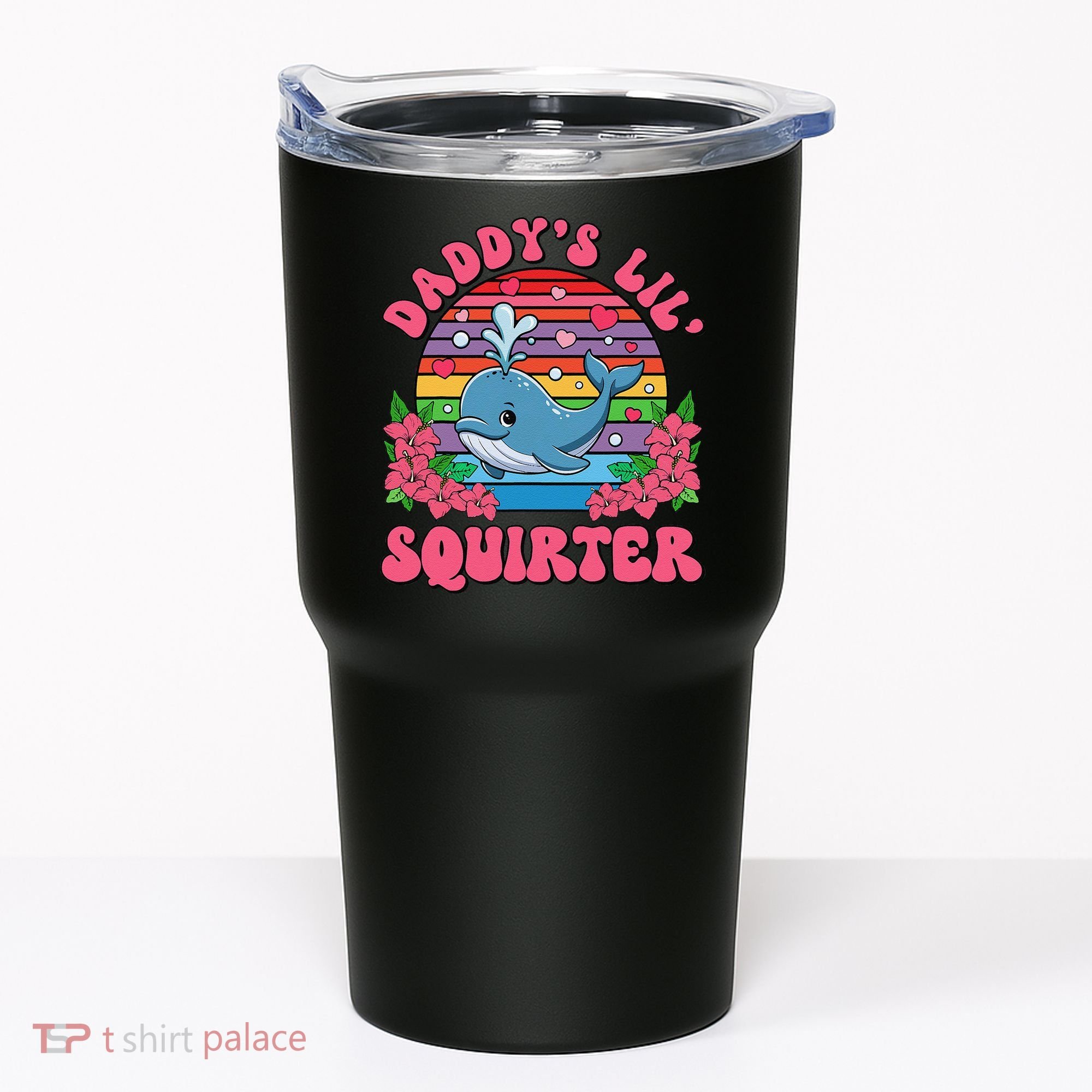 Inappropriate Funny DaddyS Lil Squirter Embarrassing Women Gift Tumbler
