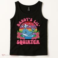 Inappropriate Funny DaddyS Lil Squirter Embarrassing Women Gift Tank Top thumb 2
