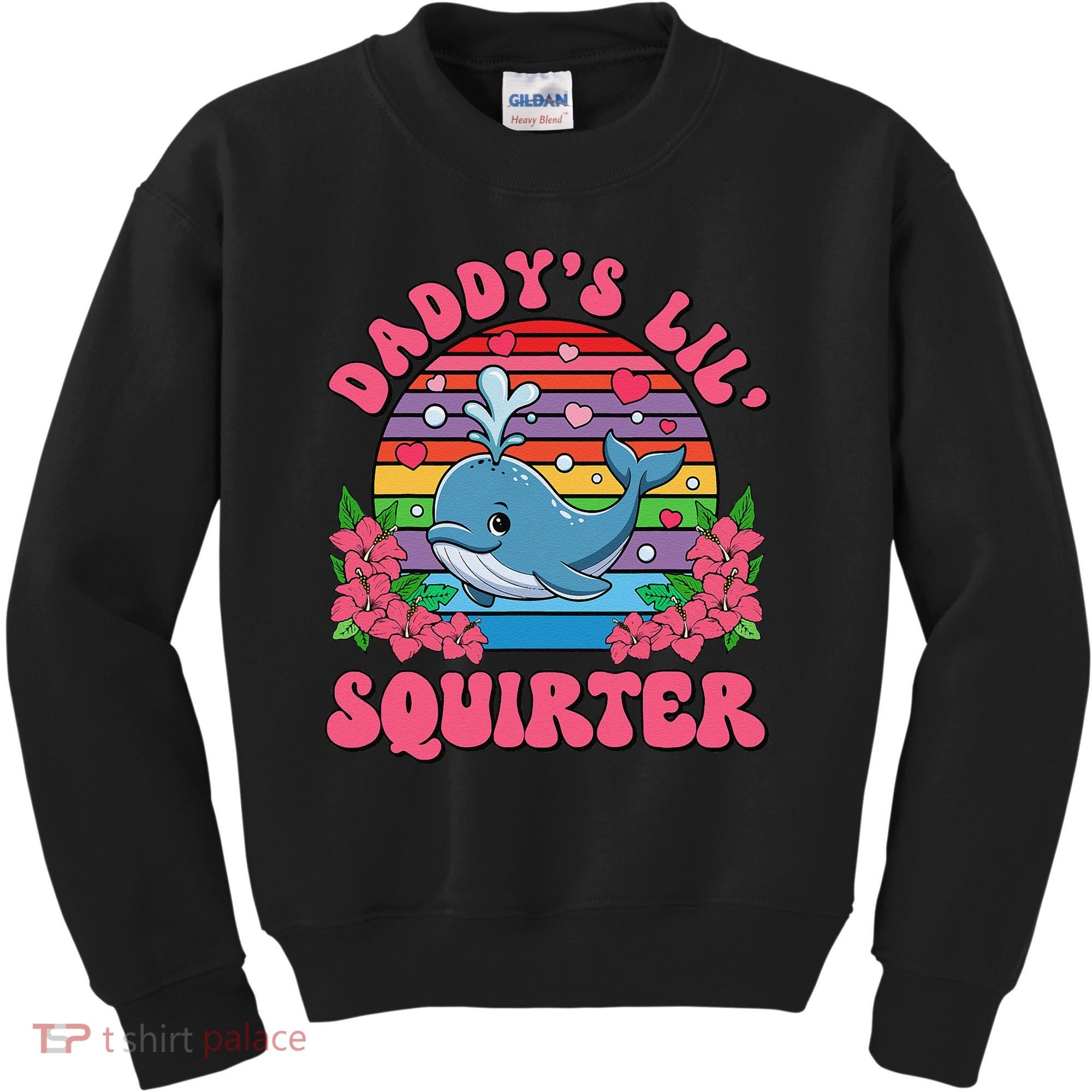 Inappropriate Funny DaddyS Lil Squirter Embarrassing Women Gift Kids Sweatshirt