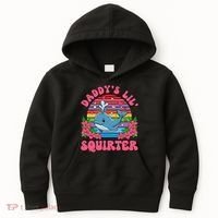 Inappropriate Funny DaddyS Lil Squirter Embarrassing Women Gift Kids Hoodie thumb 0