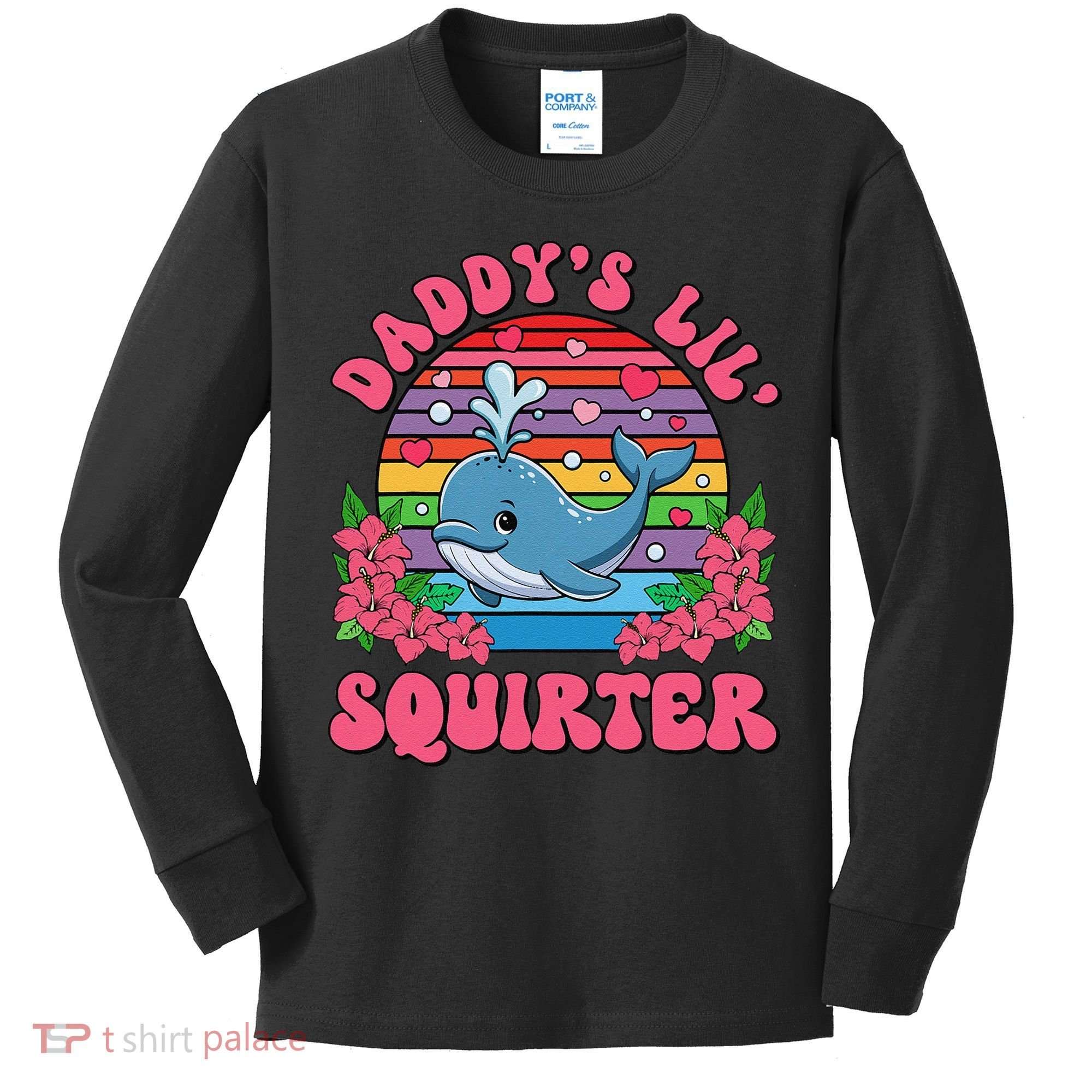 Inappropriate Funny DaddyS Lil Squirter Embarrassing Women Gift Kids Long Sleeve Shirt
