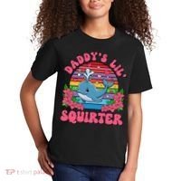 Inappropriate Funny DaddyS Lil Squirter Embarrassing Women Gift Kids T-Shirt thumb 2