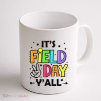 Its Field Day Y'all Teacher Student Coffee Mug thumb 1