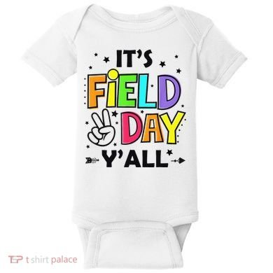 Its Field Day Y'all Teacher Student Baby Bodysuit