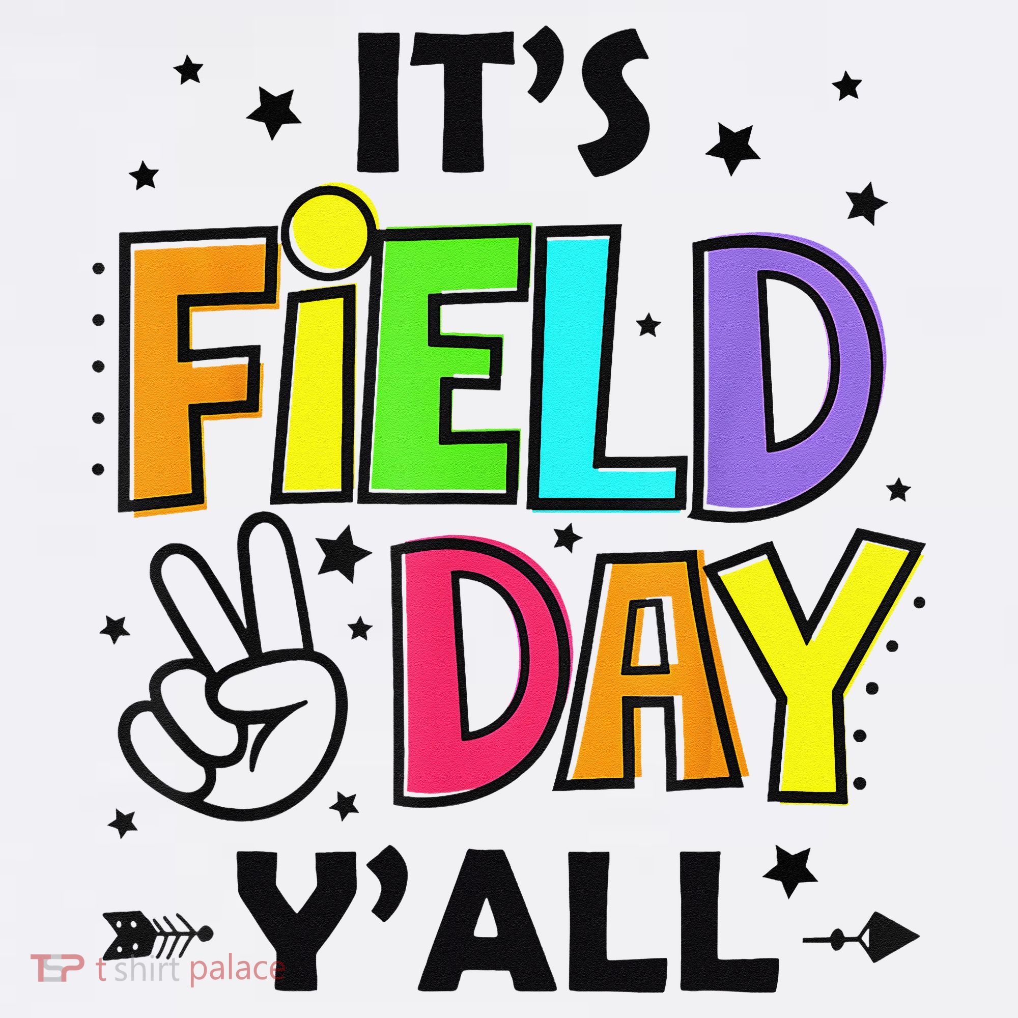 Its Field Day Y'all Teacher Student Kids T-Shirt