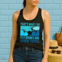I Fly Drones & I Know Things Women's Tank Top thumb 2