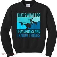 I Fly Drones & I Know Things Kids Sweatshirt thumb 0