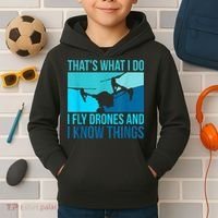 I Fly Drones & I Know Things Kids Hoodie thumb 2