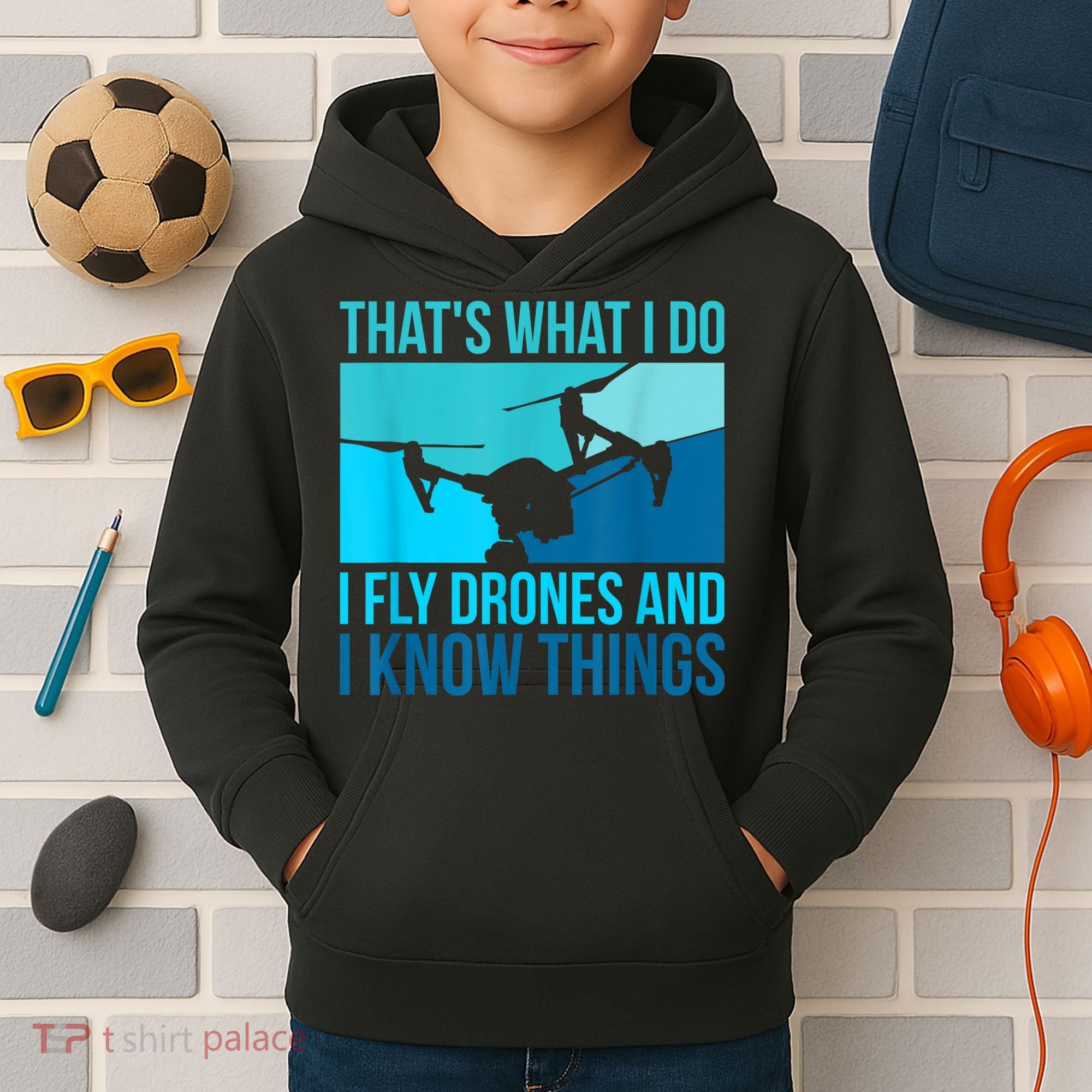 I Fly Drones & I Know Things Kids Hoodie