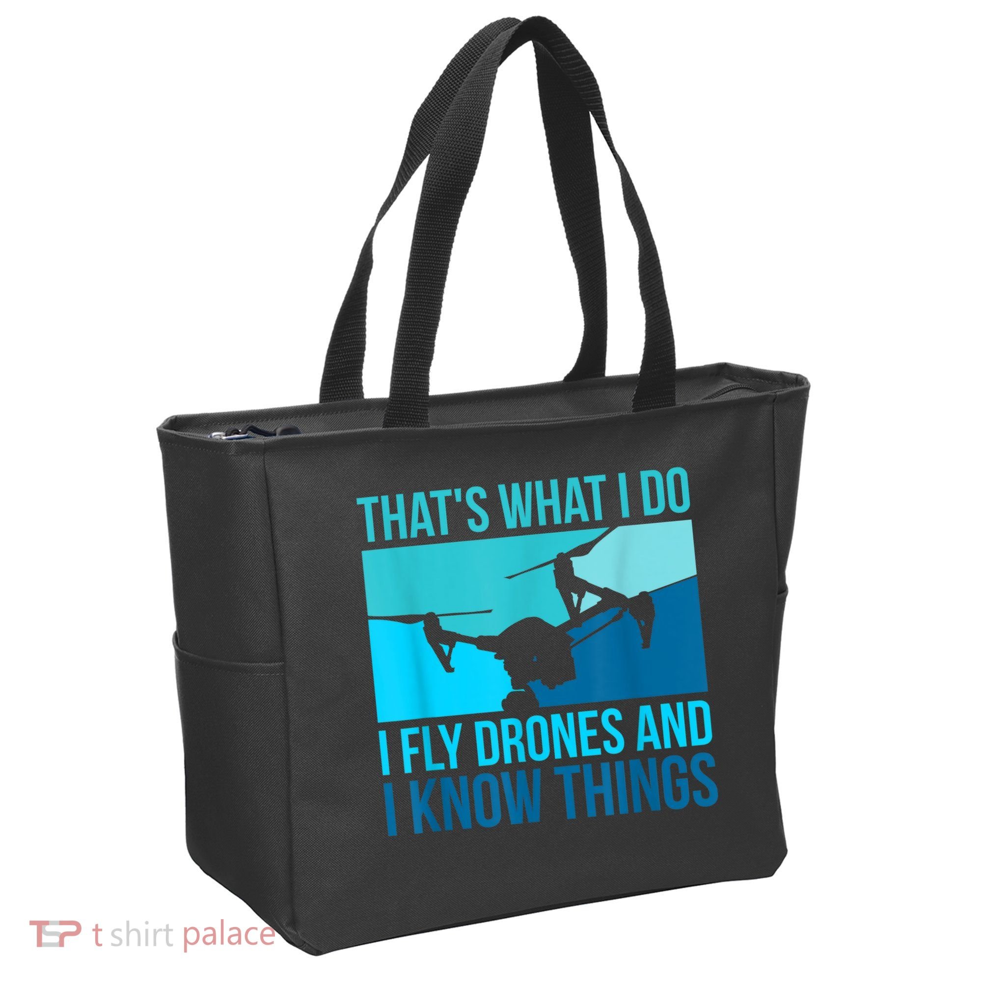 I Fly Drones & I Know Things Tote Bag