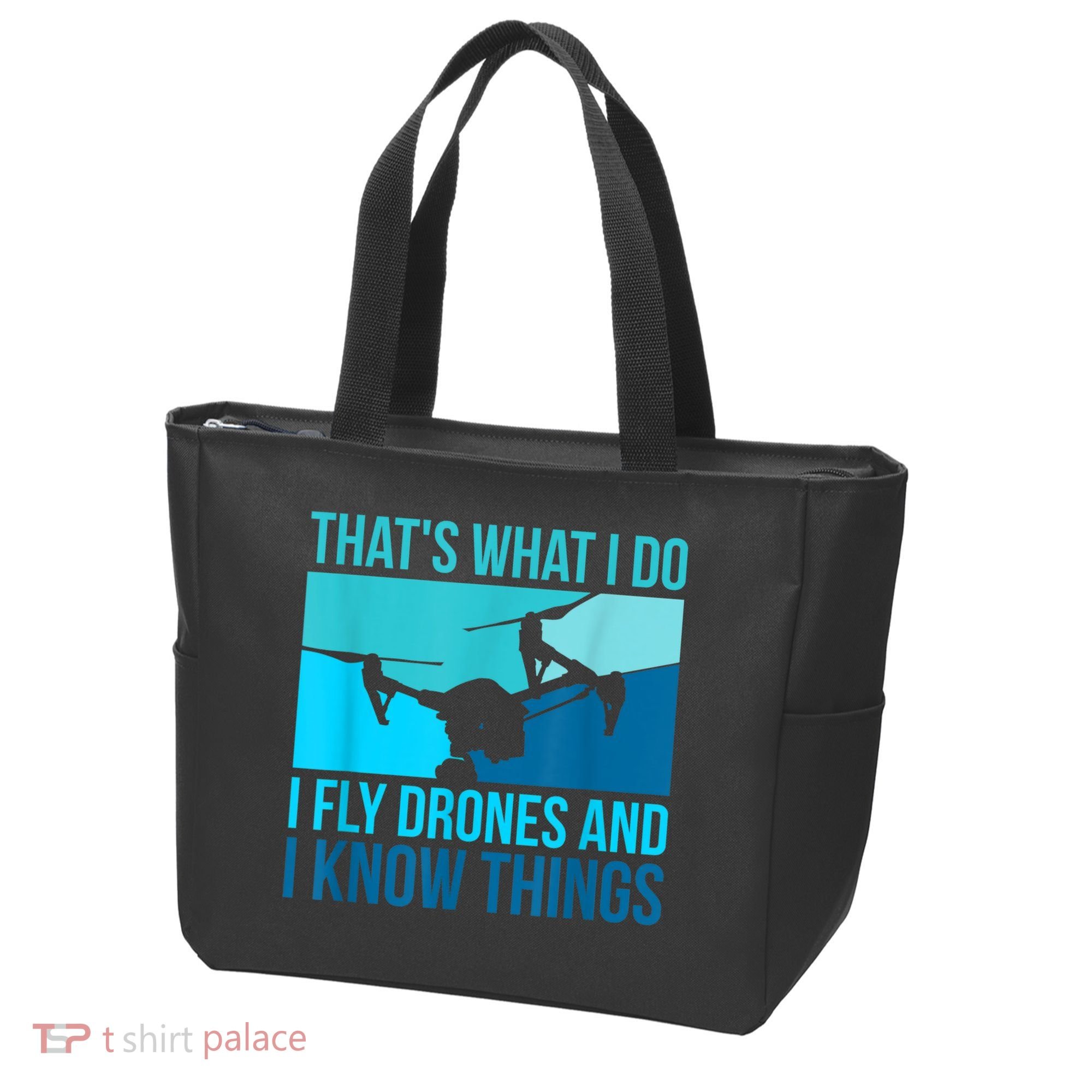 I Fly Drones & I Know Things Tote Bag