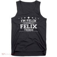 Im Felix Doing Felix Things Tank Top thumb 0