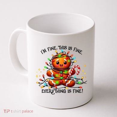 IM Fine Everything Is Fine Gingerbread Christmas Lights Coffee Mug