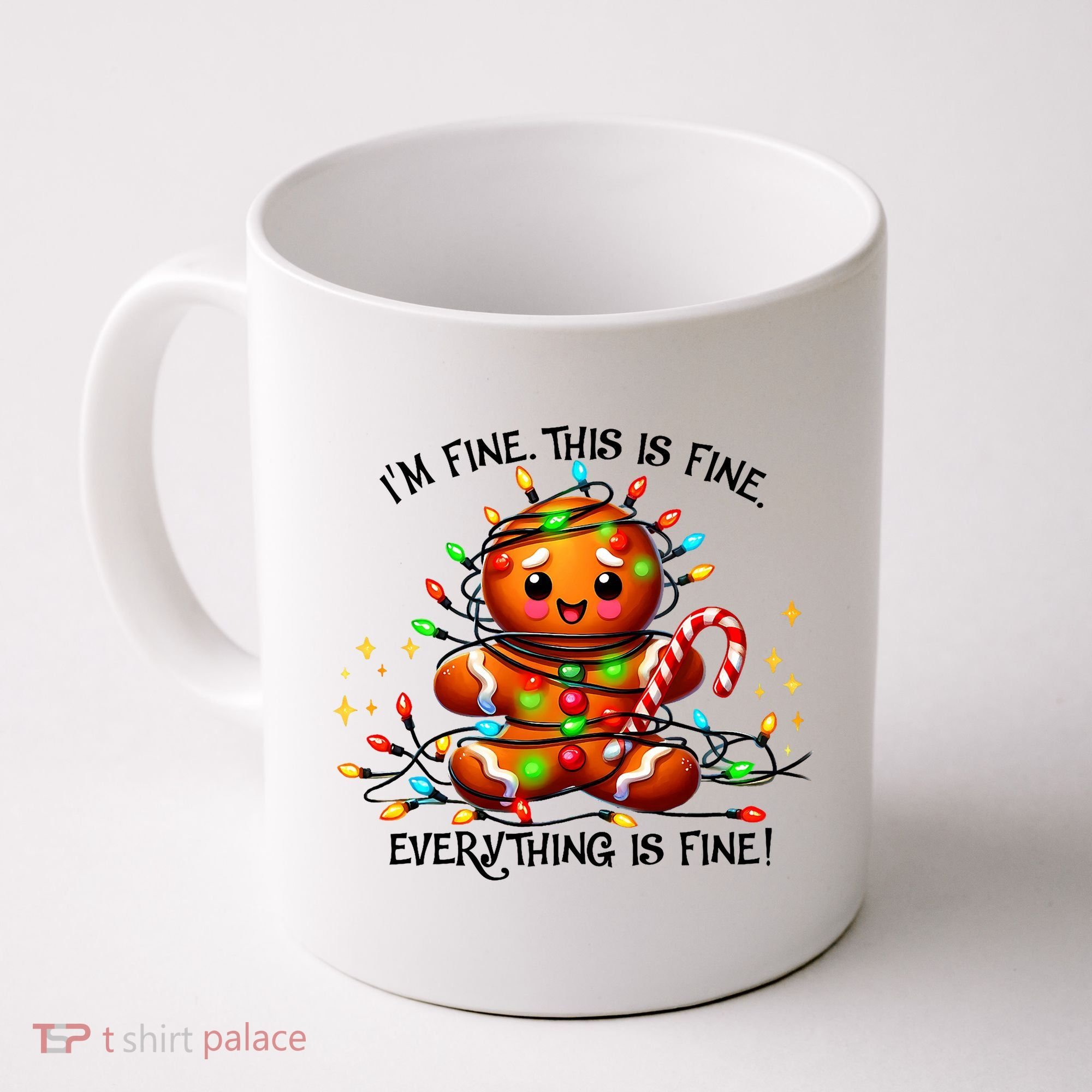 IM Fine Everything Is Fine Gingerbread Christmas Lights Coffee Mug