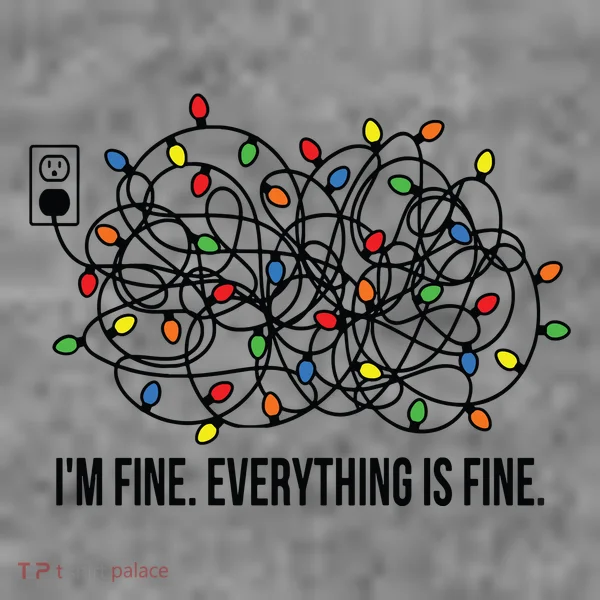 IM Fine. Everything Is Fine. Toddler Hoodie
