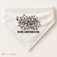 IM Fine. Everything Is Fine. USA-Made Doggie Bandana thumb 0