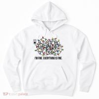 IM Fine. Everything Is Fine. Hoodie thumb 0