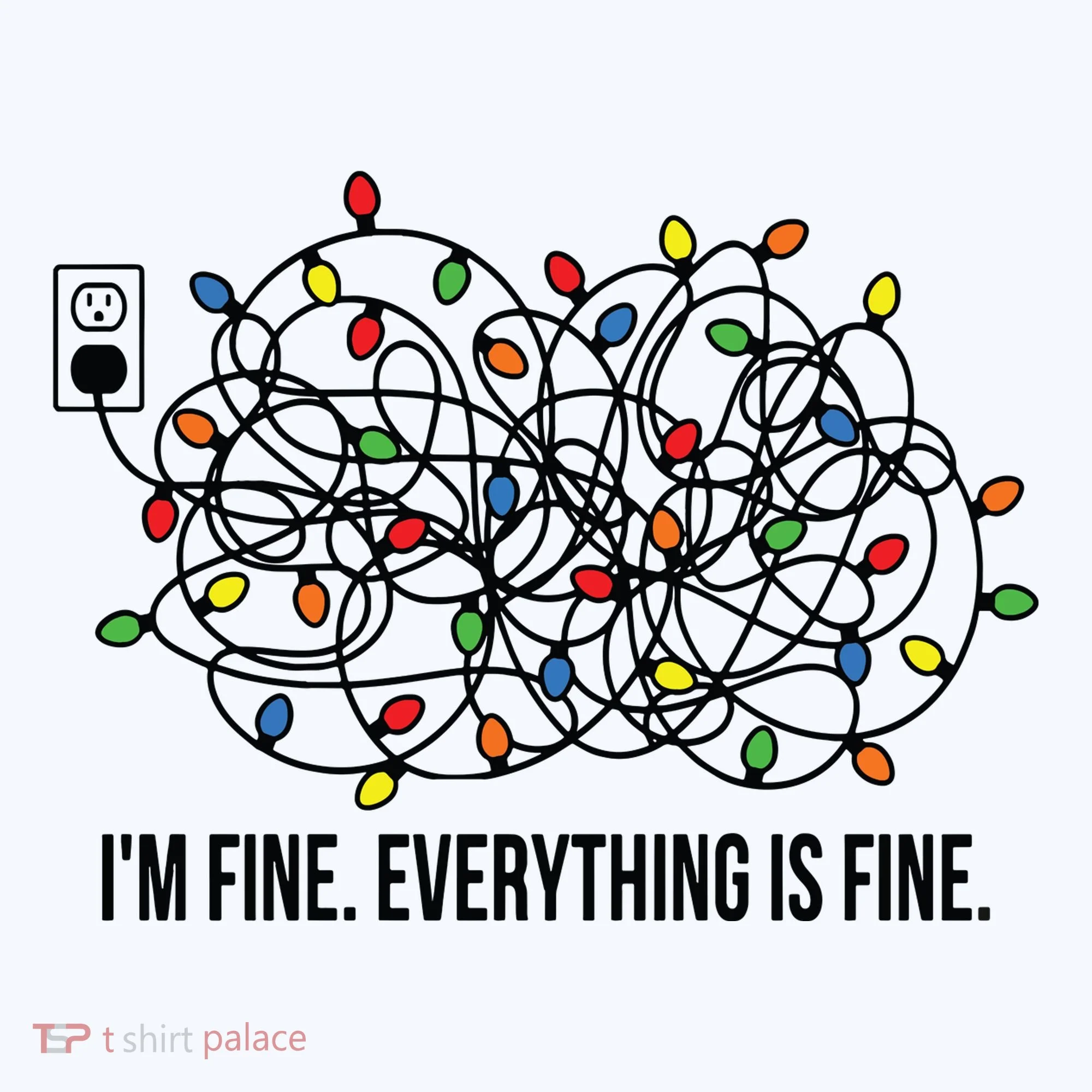 IM Fine. Everything Is Fine. Sweatshirt