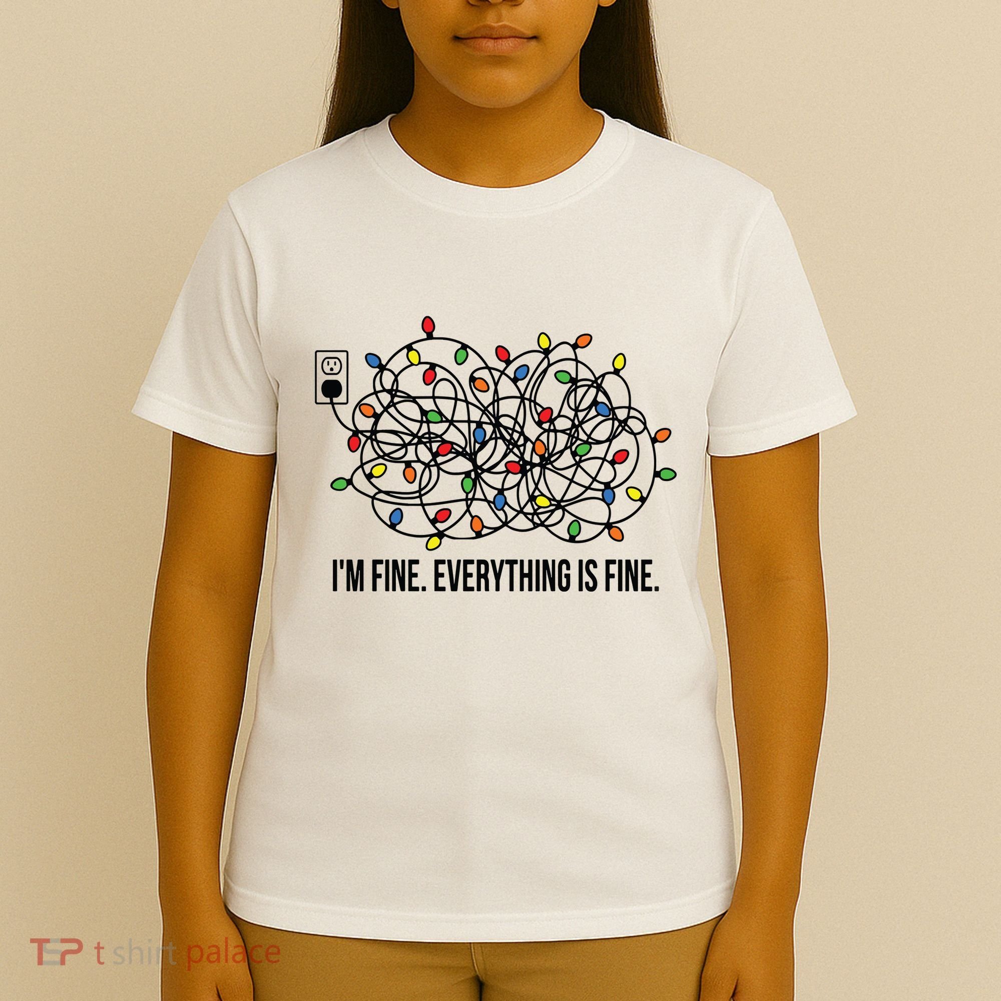 IM Fine. Everything Is Fine. T-Shirt
